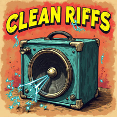 Clean Riffs
