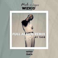 Wizkid - Reckless [Tad B - Remix]