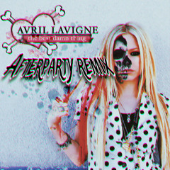 Avril Lavigne - Hot (Afterparty Flip)