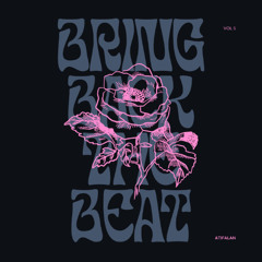 ATIFALAN - Bring Back The Beat