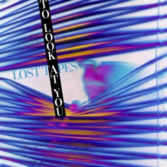 Lost Tapes - To Look At You - (INXS Cover)