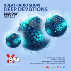 guest mix I xbeat radio december 2022 I by Deep Devotions