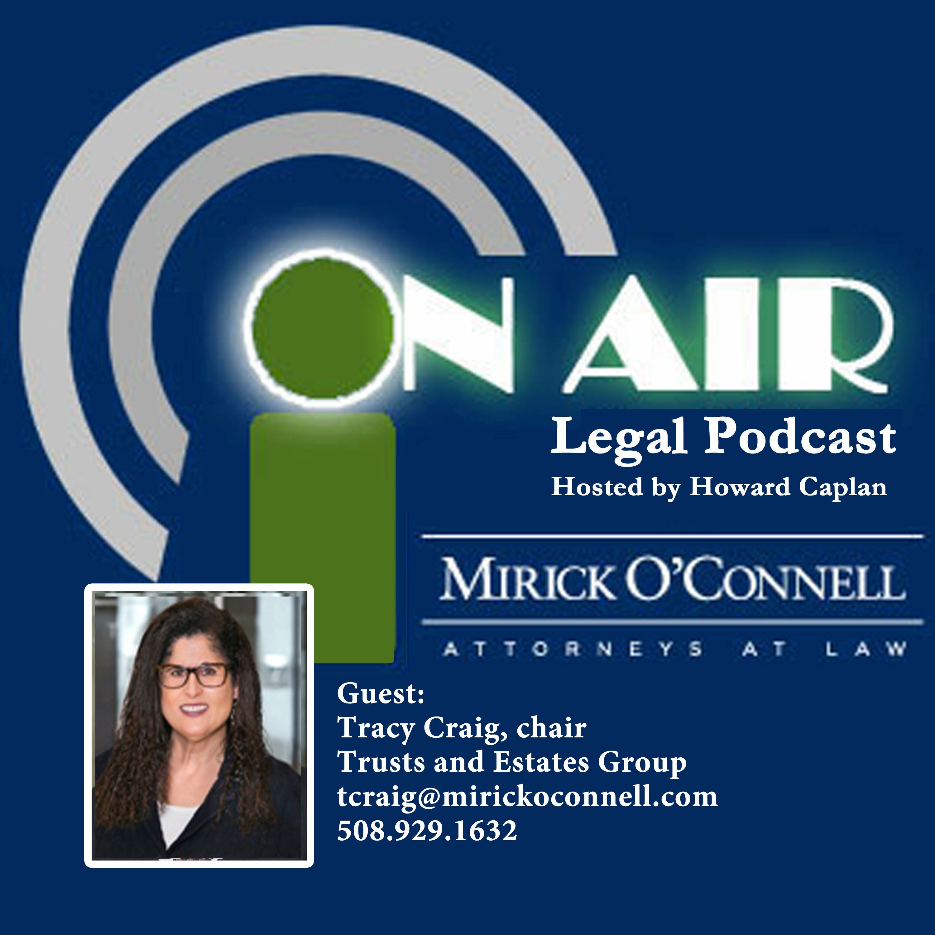 On Air with Mirick O\'Connell, a Legal Podcast hosted by Howard Caplan
