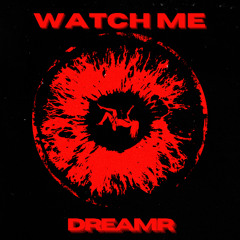 Watch Me