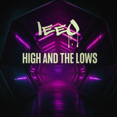 High And The Lows