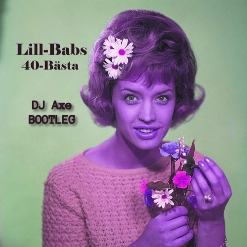Lill-Babs - Letkis-Jenka [DJ Axe BOOTLEG]