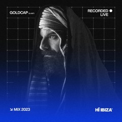 Goldcap - Recorded Live at Hï Ibiza 2023