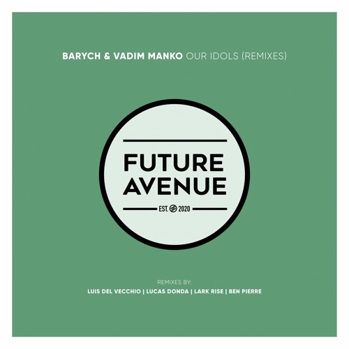 Barych, Vadim Manko - Nick (Ben Pierre Remix) [Future Avenue]