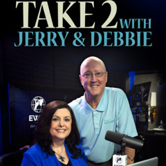 Take 2 with Jerry & Debbie-Do You Love About Your City?-06/11/25