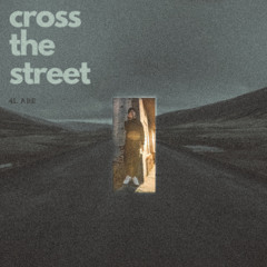 Cross the street