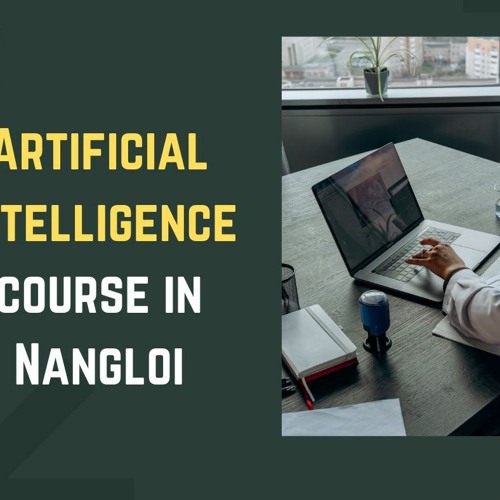 Artificial intelligence course in Rajouri Garden