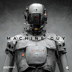 Machine Guy — gbry.svg | Free Background Music | Audio Library Release