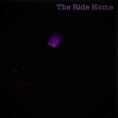 The Ride Home
