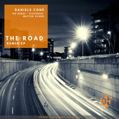 Daniele Conè - The Road - (Go Dubai Remix)