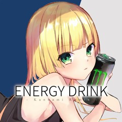 ToYou - ENERGY DRINK (Kannami Remix)