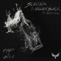 SLANDER & William Black - Keep U Warm ft. Jordan Shaw