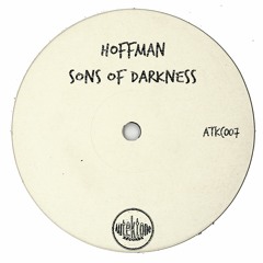 Hoffman "Sons Of Darkness" (Preview) (Taken from Tektones #7)(Out Now)