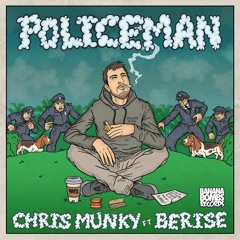 CHRIS MUNKY ft. BERISE - POLICEMAN (ORIGINAL MIX)