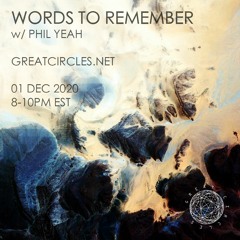Words to Remember w/ Phil Yeah - 01Dec2020