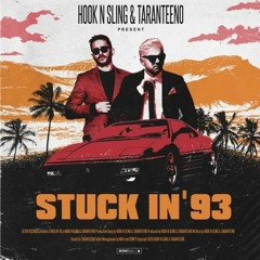 Hook N Sling X Taranteeno - Stuck In 93 (Zack Dean Edit)