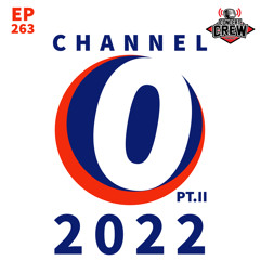 Concert Crew Podcast - Episode 263: Channel Zero 2022 Pt. II