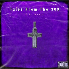 TALES FROM THE 309