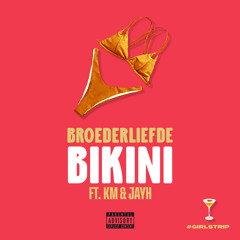 Bikini (feat. KM & Jayh)