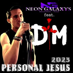 PERSONAL JESUS By NEON GALAXYS (Depeche Mode Cover 2023)