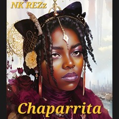 NK REZz - Chapparita / Butterflies 🦋