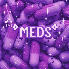 MEDS ft.promiseofash