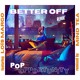 on Better Off (Remix by Mind Tea)