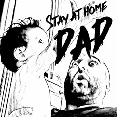 STAY AT HOME DAD (BETA)