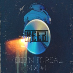 Keeb'n It Real Mix #1 - DJ Keeb