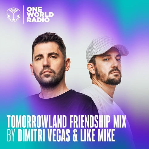 Tomorrowland Friendship Mix with Dimitri Vegas & Like Mike - July, 2024