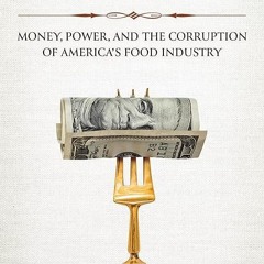 kindle👌 Barons: Money, Power, and the Corruption of America's Food Industry