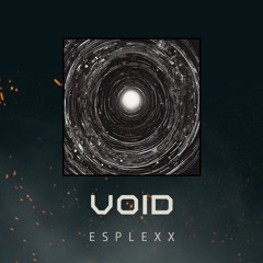 Esplexx - void