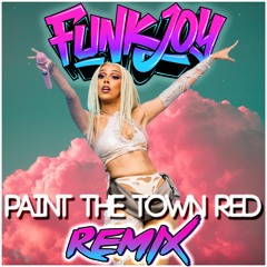 Doja Cat - Paint The Town Red (funkjoy Remix)