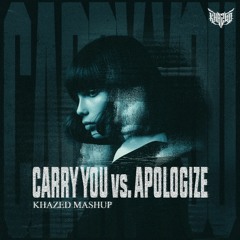 OneRepublic x Martin Garrix - Apologize x Carry You (Khazed Mashup) (EQ High Filter)