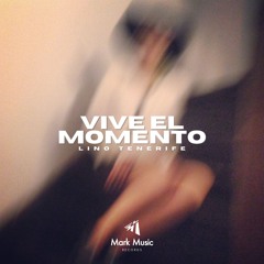 Lino Tenerife - Vive El Momento