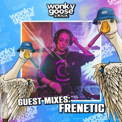 WONKY GOOSE GUEST MIX - FRENETIC - 012 (JUNGLE)