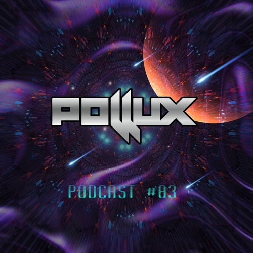 POLLUX - PODCAST #03 (JUNIO 2021)