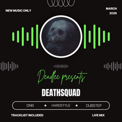 Deadlee Presets: DEATHSQUAD (March 26)