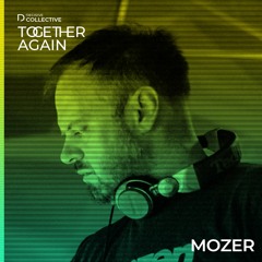 MOZER / TOGETHER AGAIN COLLECTIVE