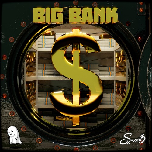 Wasteurself x Snxxz3 - Big Bank