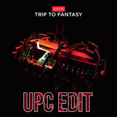XRTN - trip to fantasy (UPC EDIT) FREE DOWNLOAD