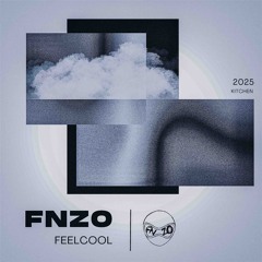 FNZO - FeelCool (Original Mix)
