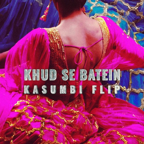 Khud Se Batein | Kasumbi Flip - Abdullah Kasumbi, Ft. Zeeshan Ali & Rishabh Rajan