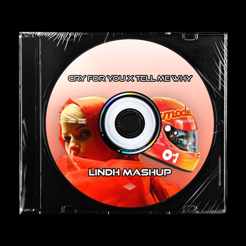 September vs. Supermode - Cry for you x Tell me why (LINDH Mashup)