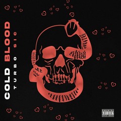 Cold Blood ( Prod. By Urbs )