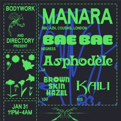 KAILI B2B MANARA LIVE @ BODYWORK x DIRECTORY (1/31/20)